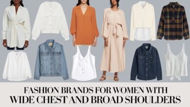 Fashion Brands for Women with Wide Chest and Broad Shoulders